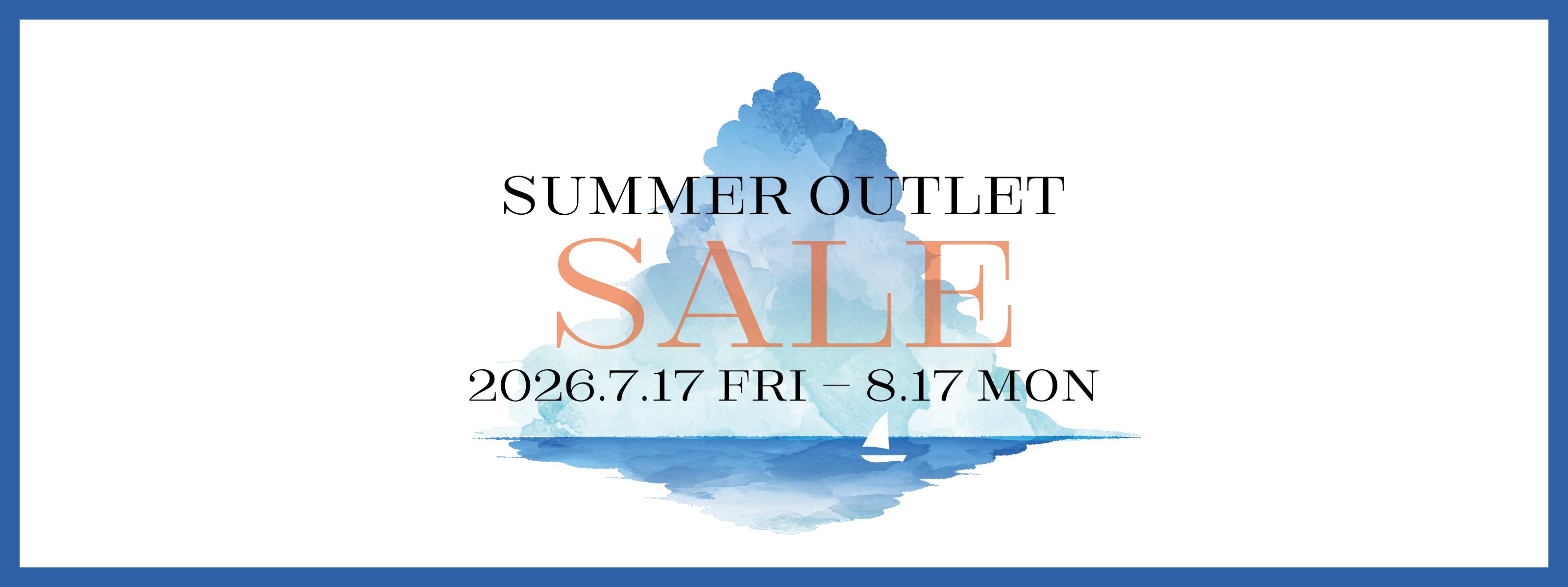 【開催予告】SINA COVA SUMMER OUTLET SALE